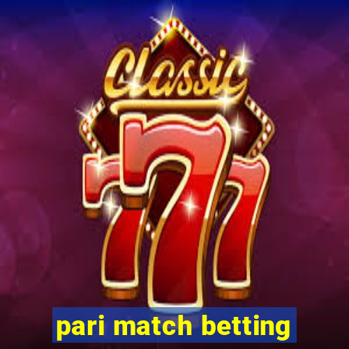 pari match betting