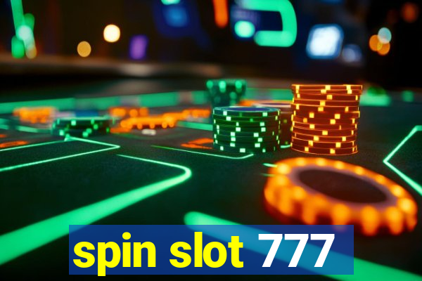 spin slot 777