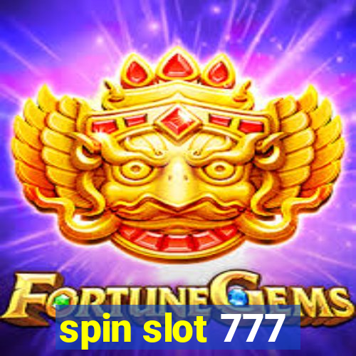 spin slot 777