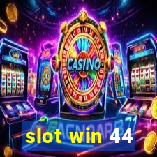 slot win 44