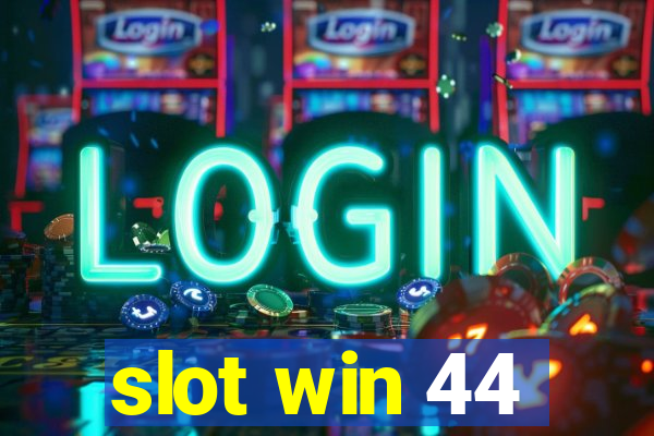 slot win 44