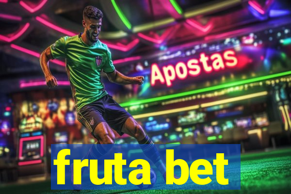 fruta bet