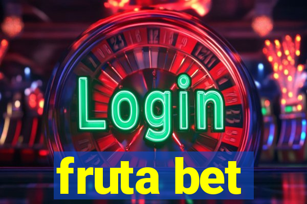 fruta bet