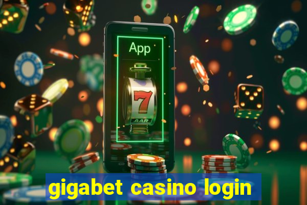 gigabet casino login