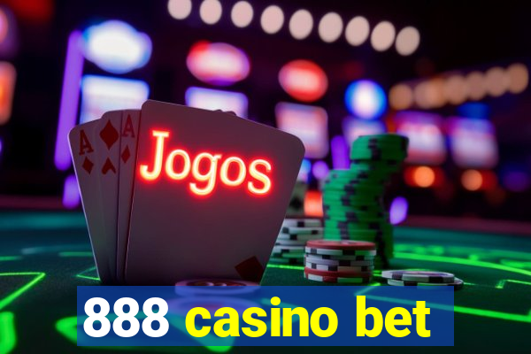 888 casino bet