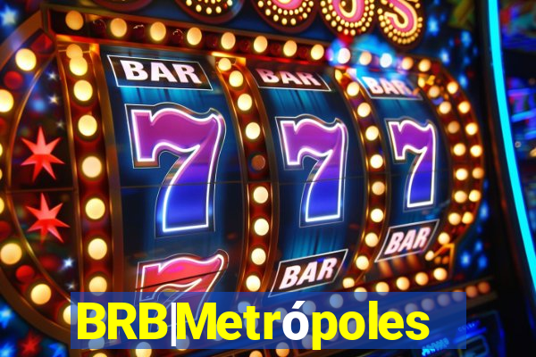 BRB|Metrópoles