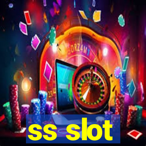 ss slot