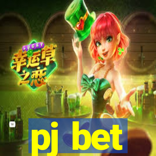 pj bet