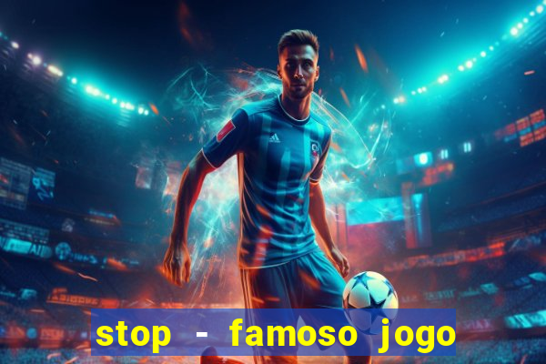 stop - famoso jogo de palavras