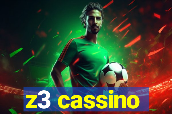 z3 cassino