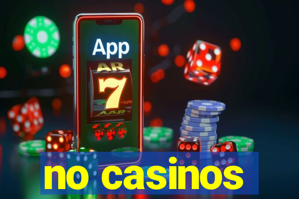 no casinos