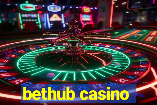 bethub casino