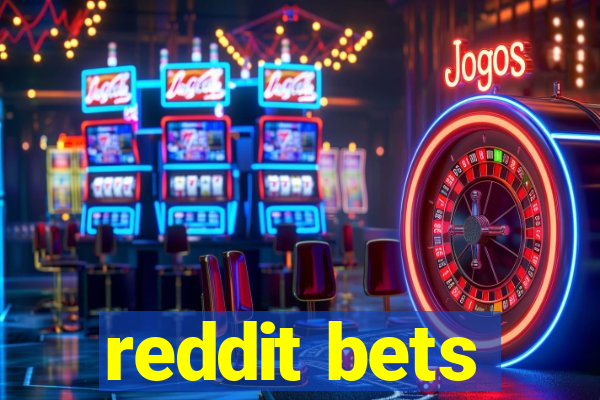 reddit bets