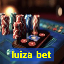 luiza bet