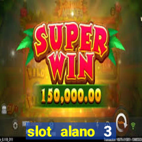 slot alano 3 master plus