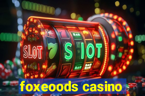 foxeoods casino