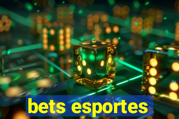 bets esportes