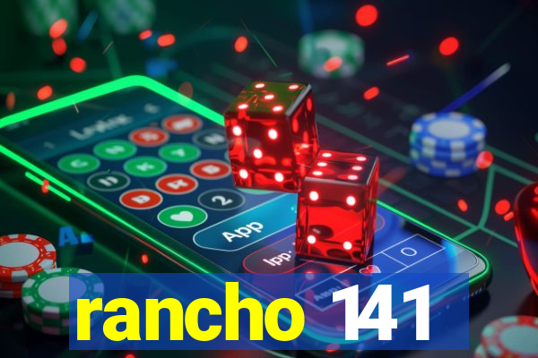 rancho 141