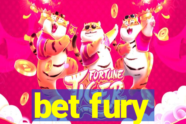 bet fury