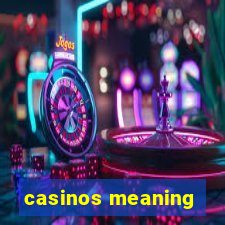 casinos meaning