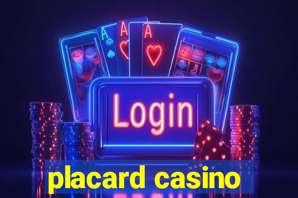 placard casino