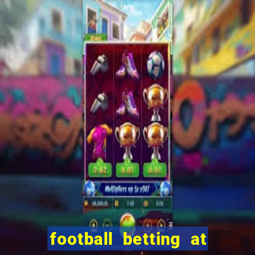 football betting at william hill