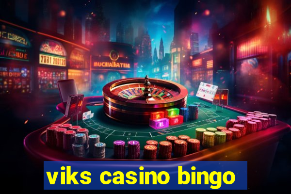 viks casino bingo