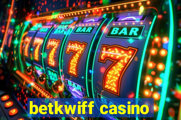 betkwiff casino