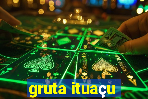 gruta ituaçu