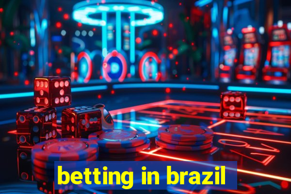 betting in brazil