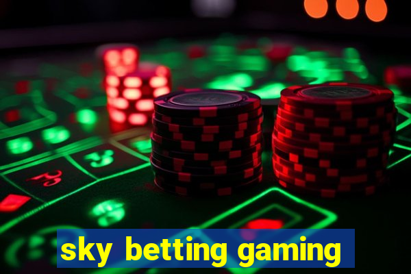 sky betting gaming