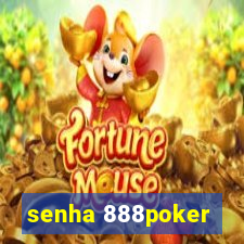 senha 888poker