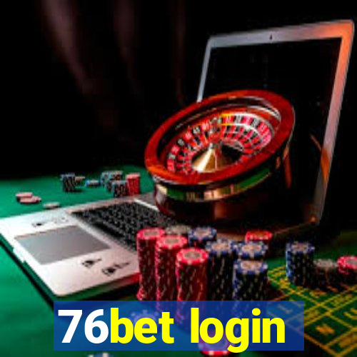 76bet login