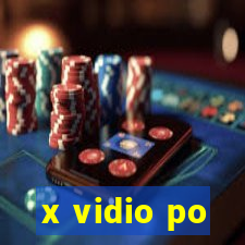 x vidio po