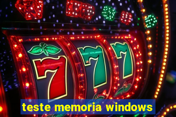 teste memoria windows