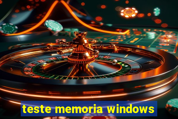 teste memoria windows