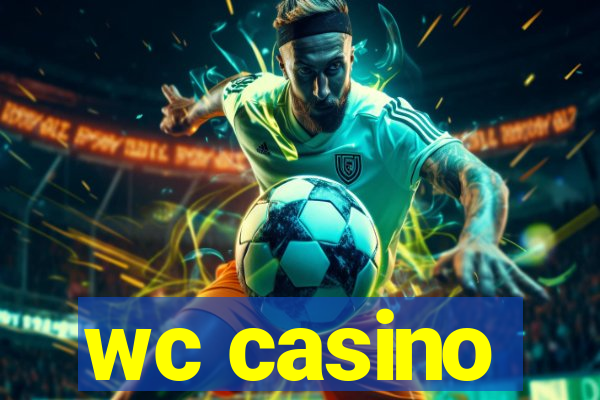 wc casino