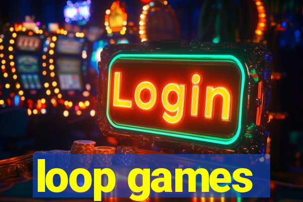 loop games