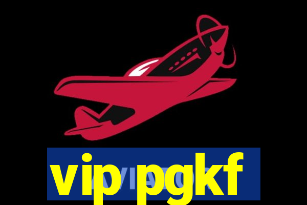 vip pgkf