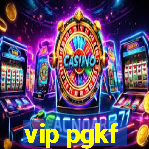 vip pgkf