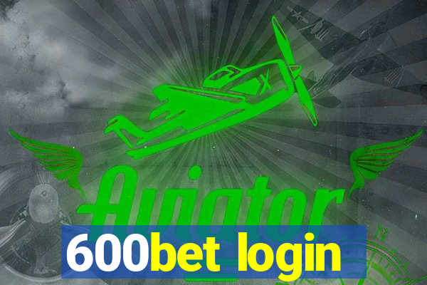 600bet login