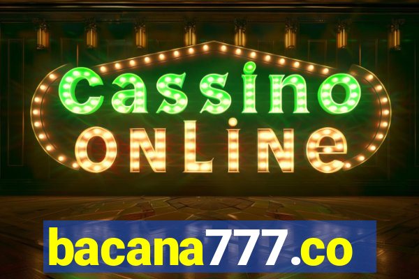 bacana777.co