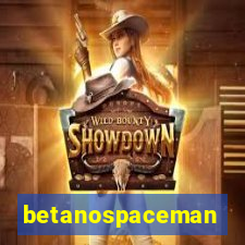 betanospaceman