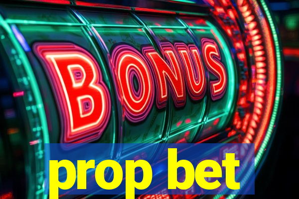 prop bet