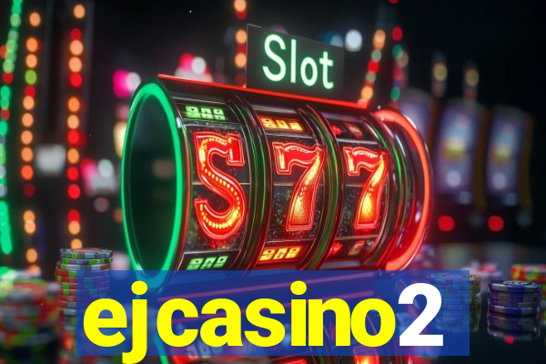 ejcasino2