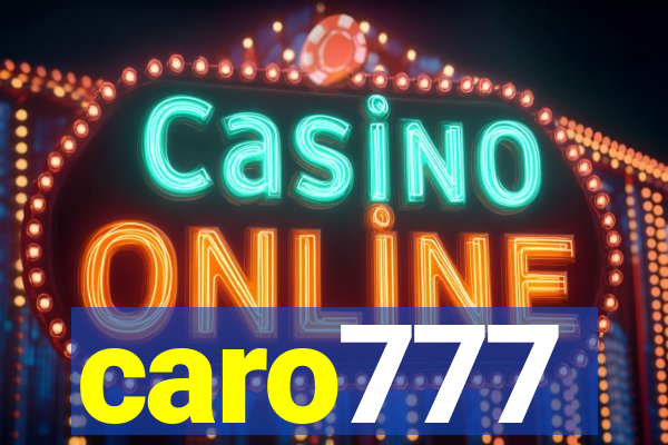 caro777