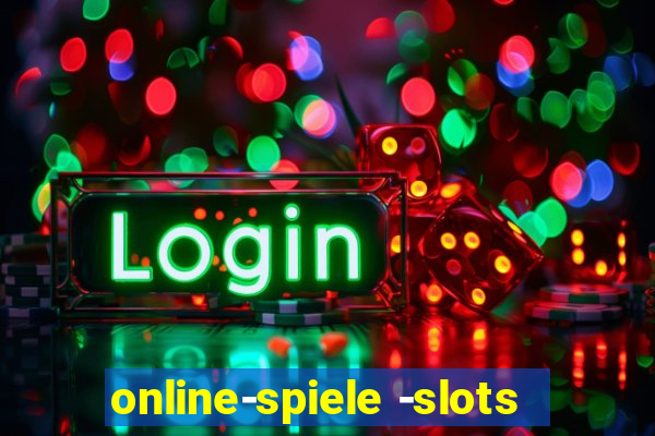 online-spiele -slots