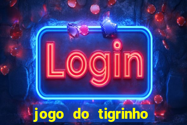 jogo do tigrinho que está pagando agora