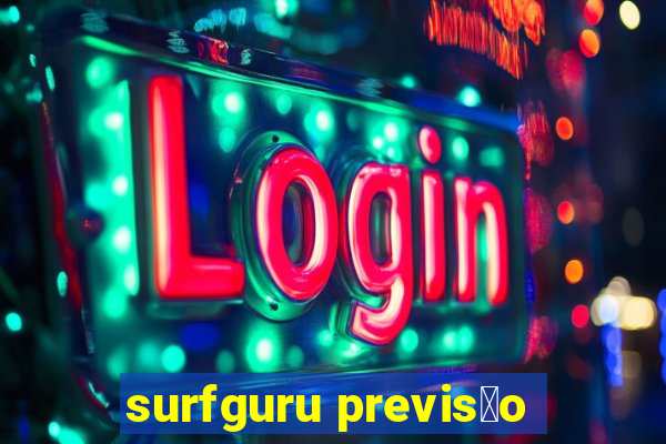 surfguru previs茫o