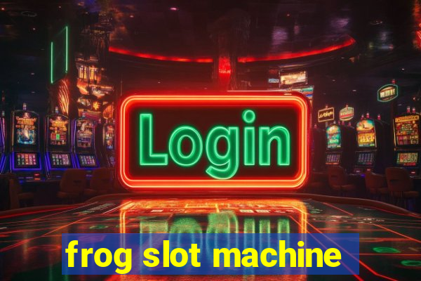 frog slot machine